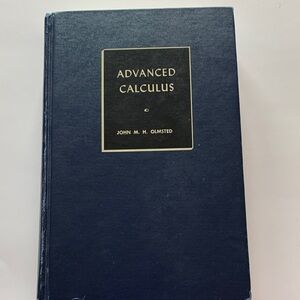 Advanced Calculus by John M. H. Olmsted Hardcover